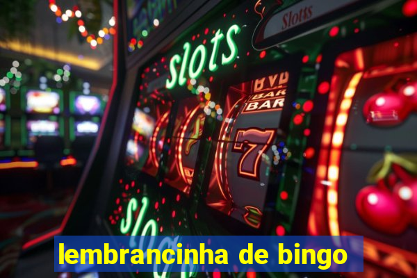 lembrancinha de bingo